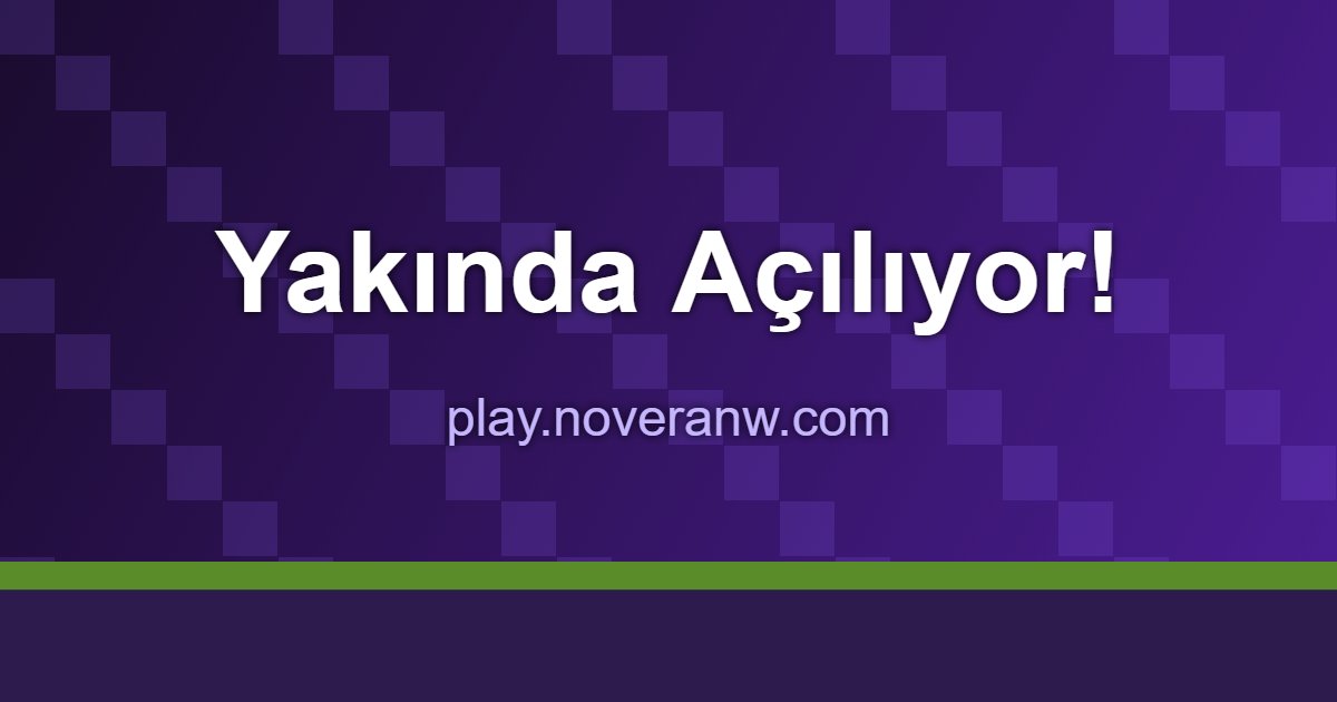 Novera Network Yakında Açılıyor!